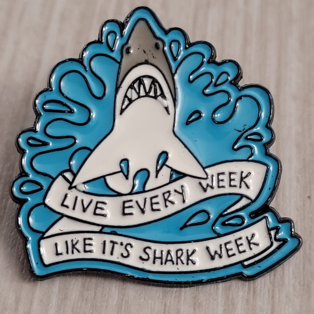 Live Every Week Like It's Shark Week Enamel Pin
